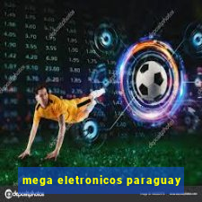 mega eletronicos paraguay